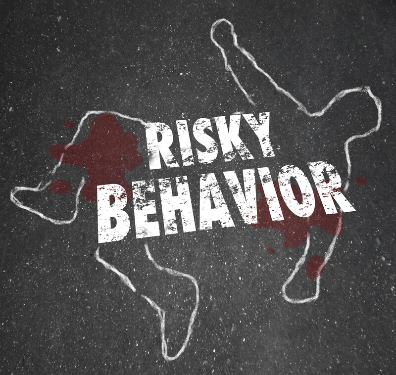 Why do people become engaged in some risky behaviors?